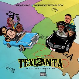 Beatking_Nephew Texas Boy - Texlanta 2 